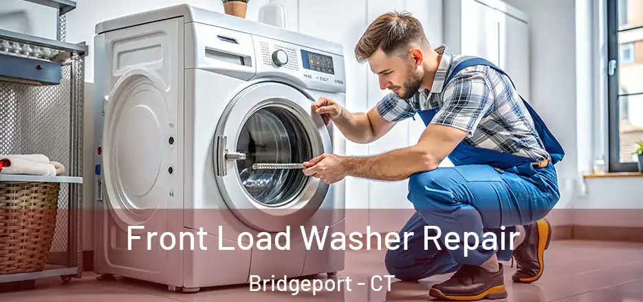  Front Load Washer Repair Bridgeport - CT