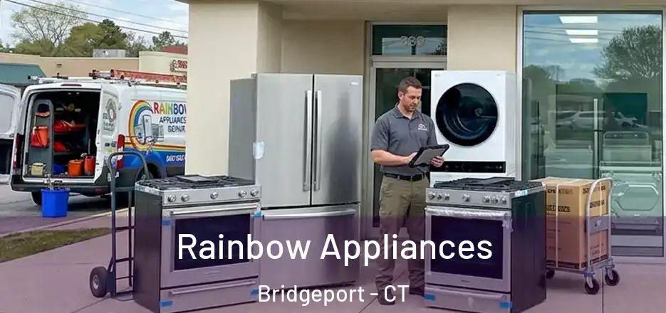  Rainbow Appliances Bridgeport - CT