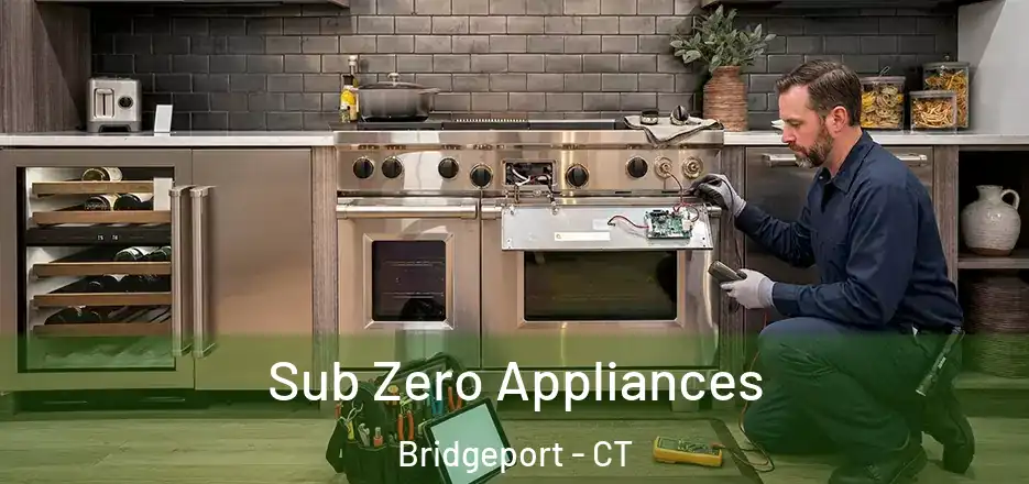  Sub Zero Appliances Bridgeport - CT